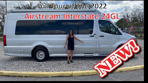 Tour the NEW 2022 Airstream Interstate 24GL B-Class RV / Van