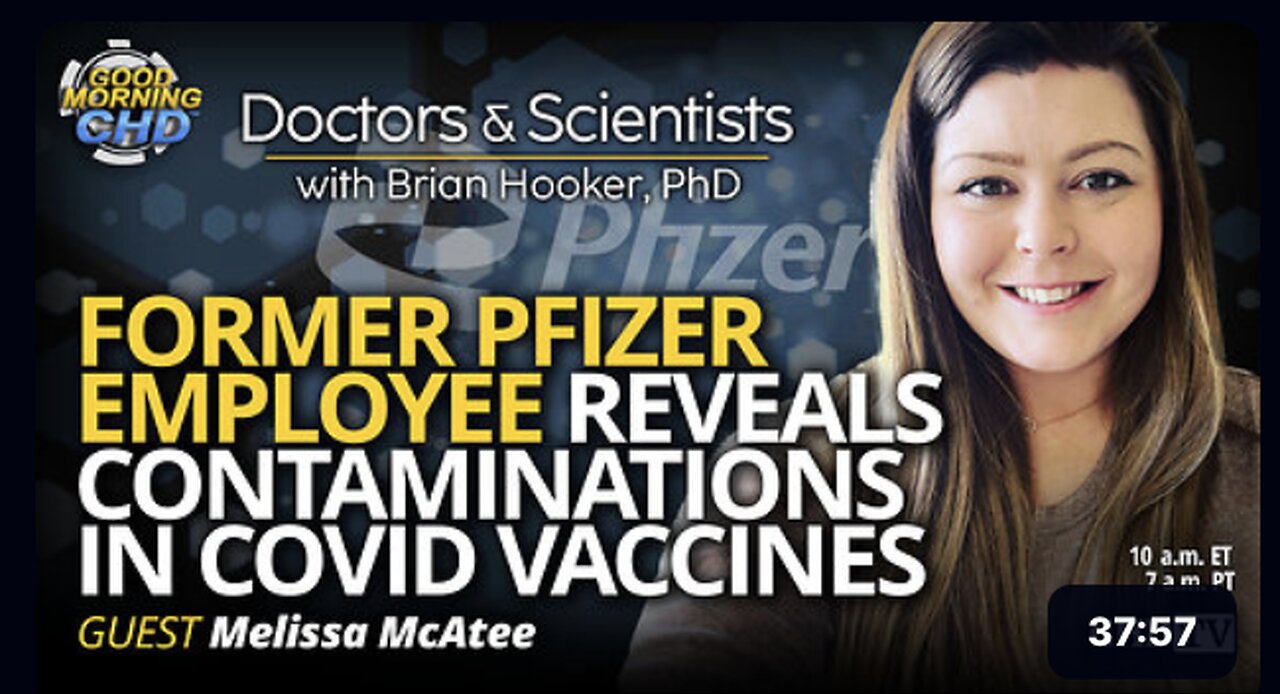 Former Pfizer Employee Reveals Contaminations in COVID Vaccines