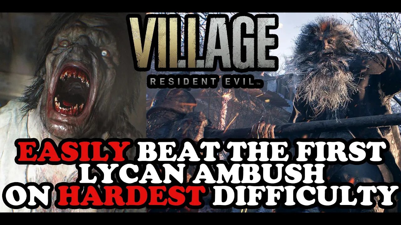 How to EASILY Beat the First Lycan Attack in Resident Evil 8 Village on the Village of Shadows