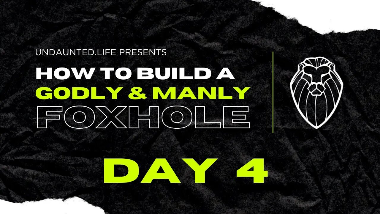 206 - How to Build a Godly & Manly Foxhole, Day 4 - Was Jesus a Manly Man?