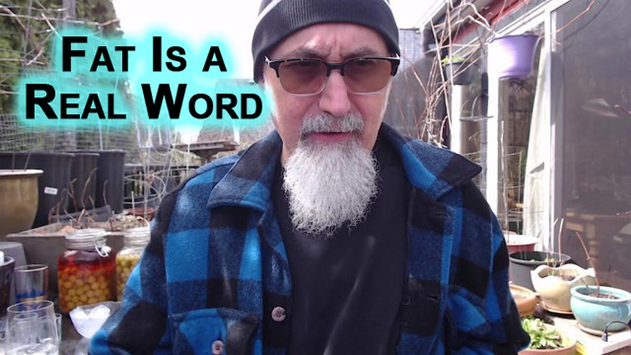 Fat Is a Real Word