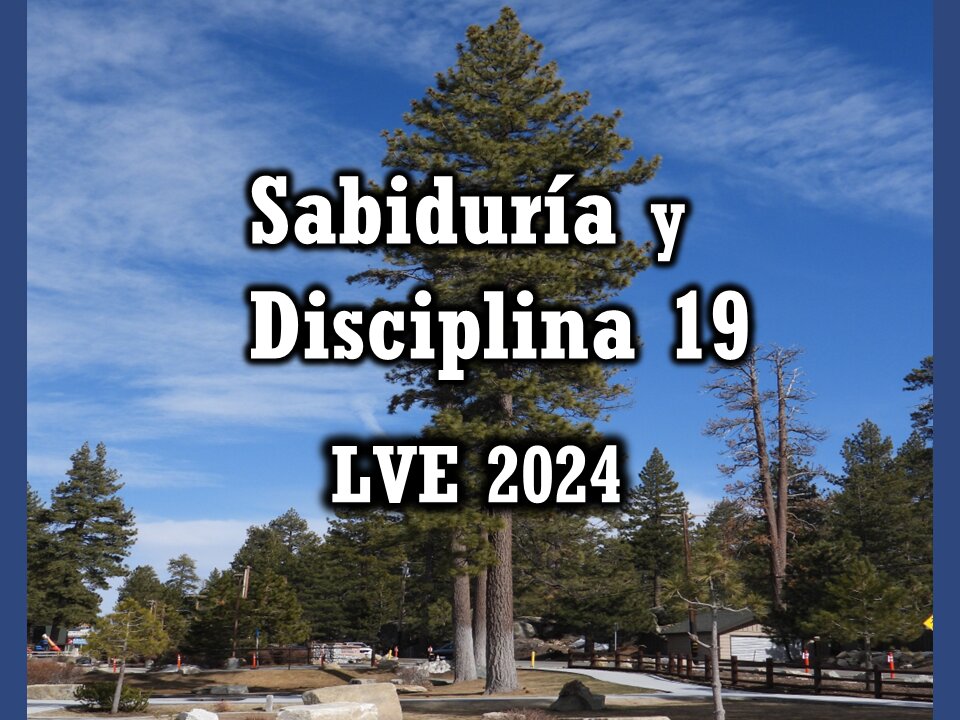 Sabiduría y Disciplina 19 - ¿Podemos cambiar el Apocalipsis? 2