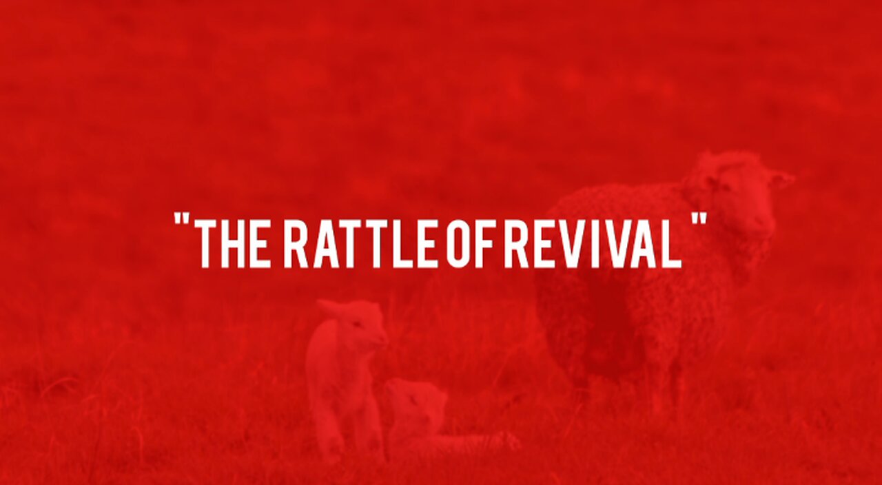 Rattle of Revival