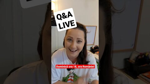 LIVE Q&A Duminică ora 18 ora României