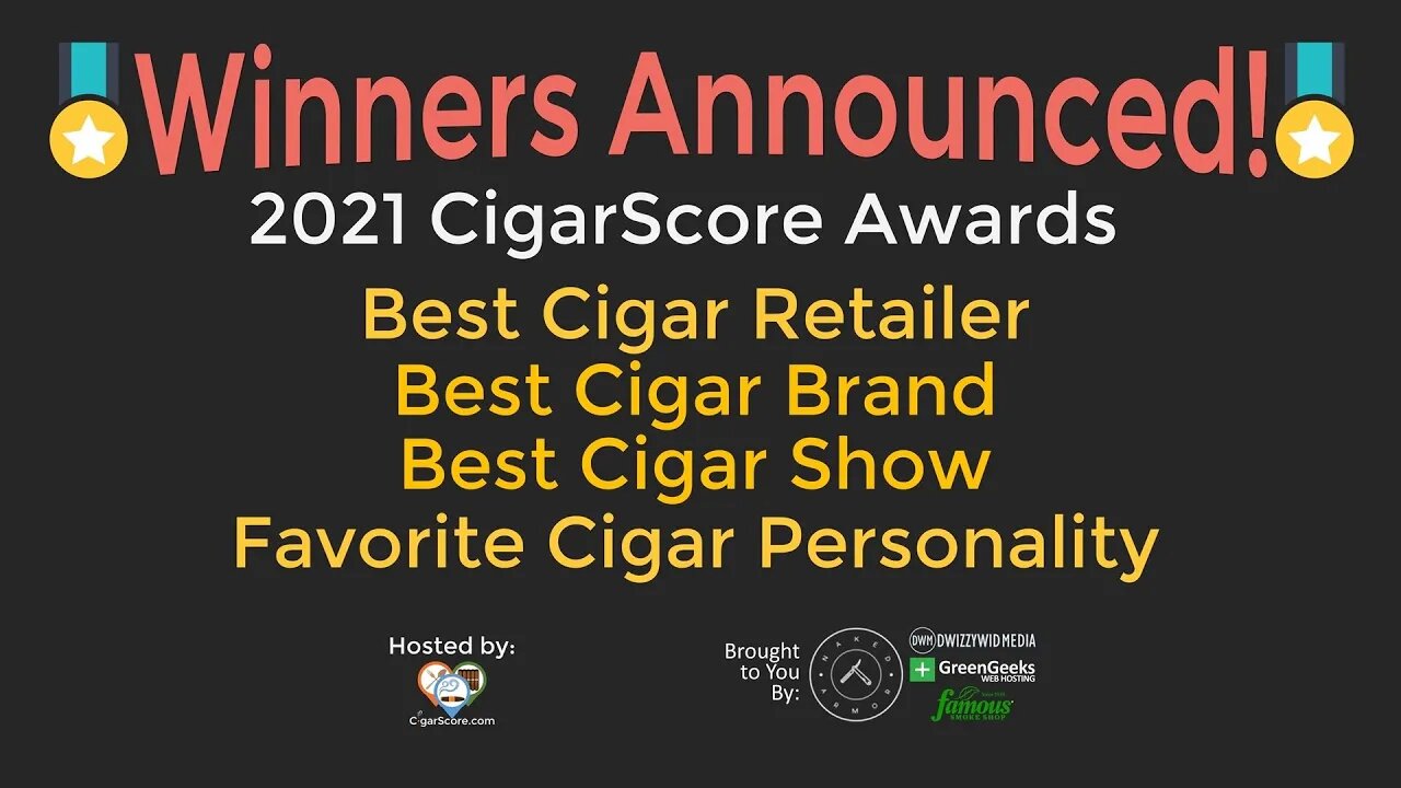 CIGARSCORE AWARDS 2021 WINNERS Announced! - Best Cigar Retailer / Brand / Show / Personality of 2021