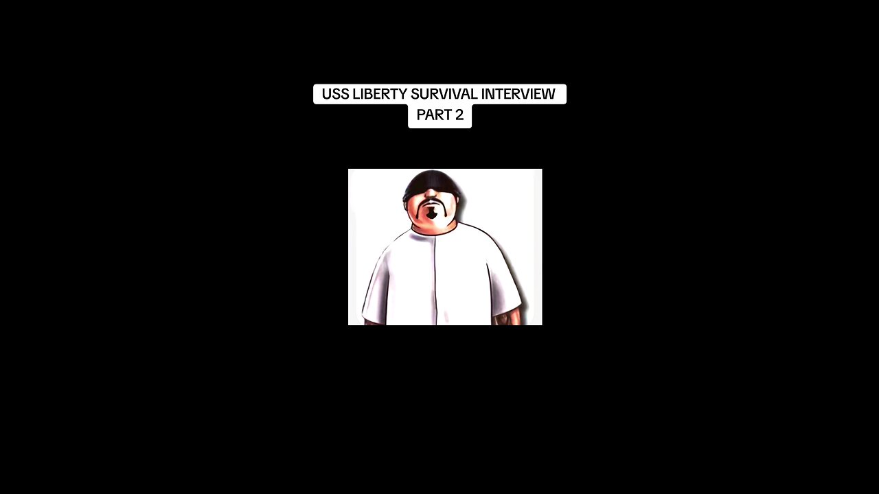 USS LIBERTY SURVIVAL INTERVIEW