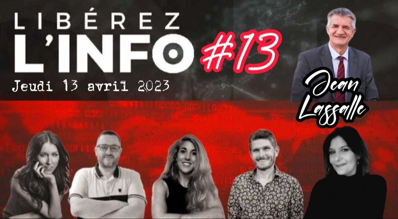 LIBÉREZ L'INFO #13 avec Jean Lassalle - 13.04.23