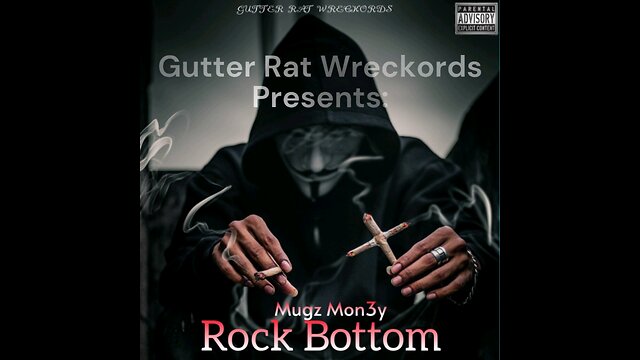 Mugz Mon3y - Rock Bottom