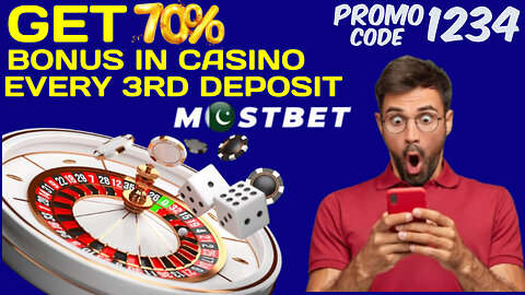 Get 70% Bonus in Casino for every 3rd Deposit in MostBet