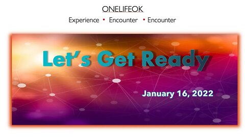 Let's Get Ready - Sun 1/16/22