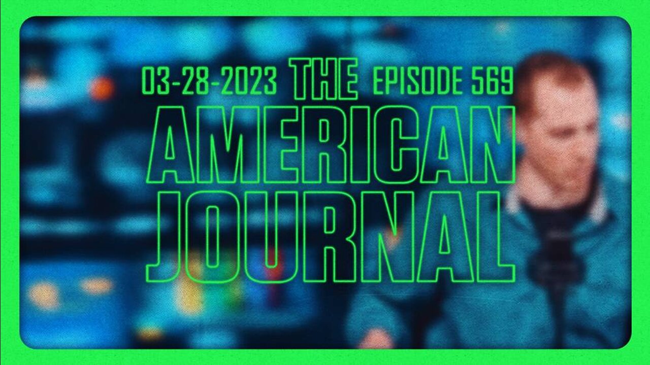 The American Journal - FULL SHOW - 03/28/2023