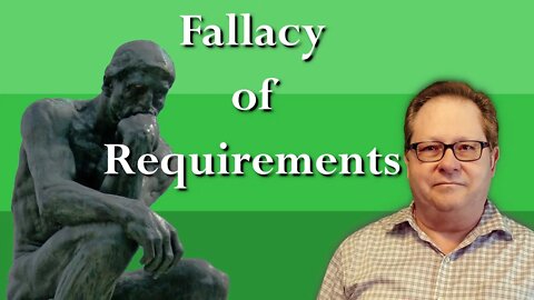 Fallacy of Requirements: Pitfall of Contracts between IT and Customers