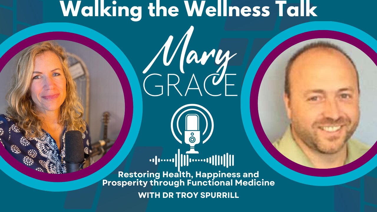 Mary Grace TV: LIVE Q&A TALK TO THE DOCTOR (replay) with Dr Troy Spurill Functional Medicine