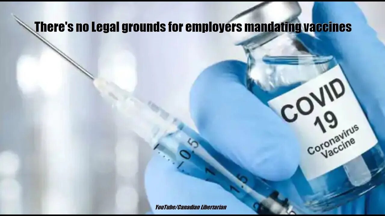 There's no Legal grounds for employers mandating vaccines