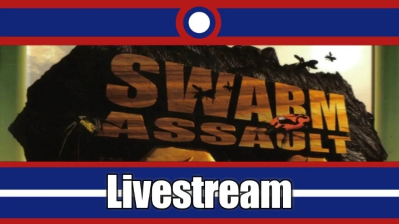 Swarm Assault Livestream