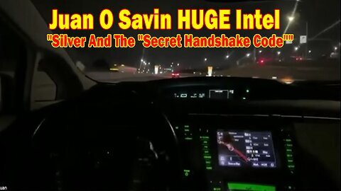 Juan O Savin HUGE Intel 10.27.24 - Silver And The Secret Handshake Code