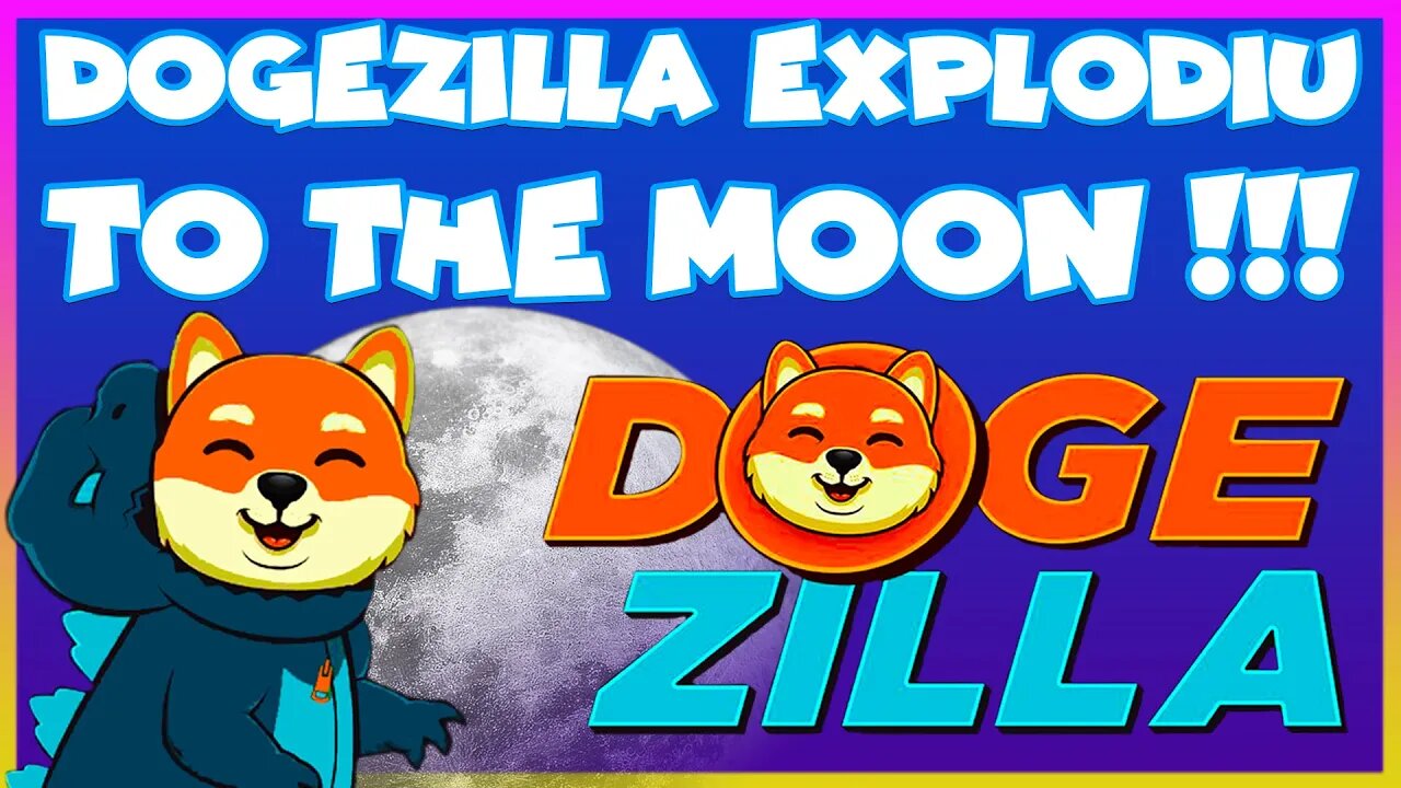 DOGEZILLA EXPLODIU TO THE MOON !!!