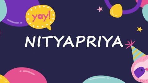 Happy Birthday to Nityapriya - Birthday Wish From Birthday Bash