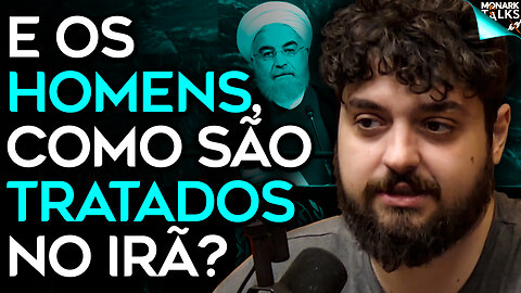 COMO É SER UM HOMEM NO IRÃ?