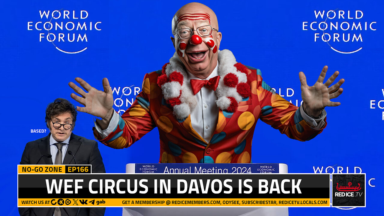 No-Go Zone: WEF Circus In Davos Is Back