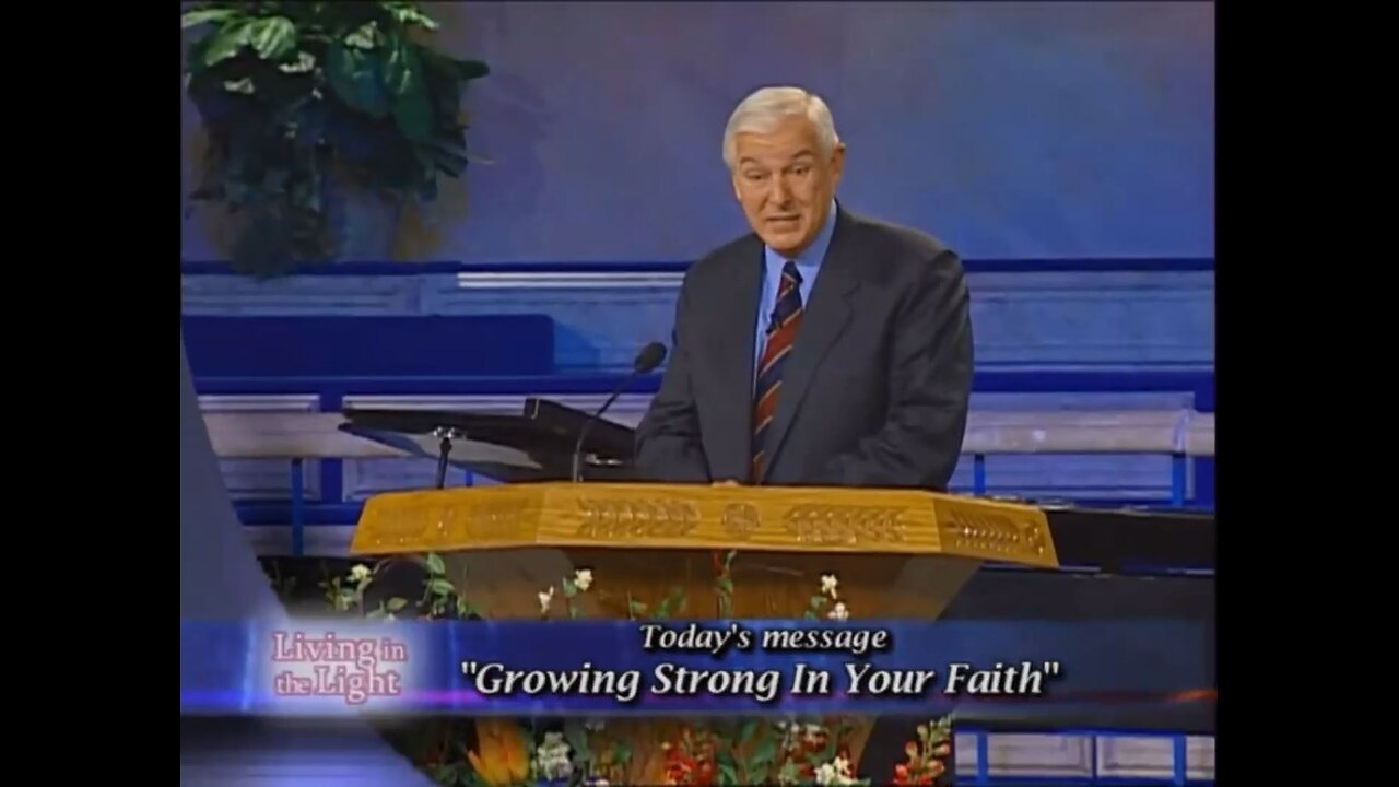 4. Growing Strong in your Faith | Dr. David Jeremiah