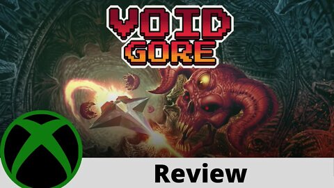 Void Gore Review on Xbox