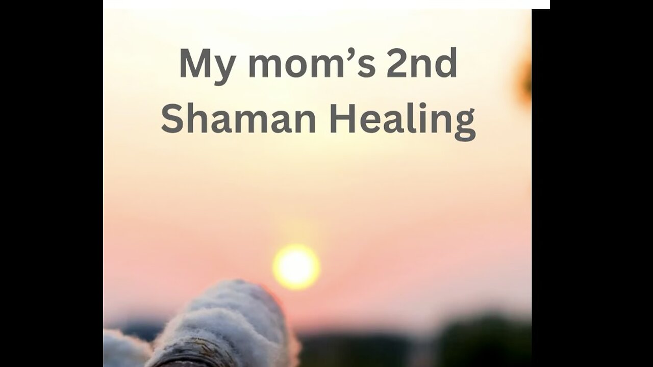 Shaman Healing was our hospital!