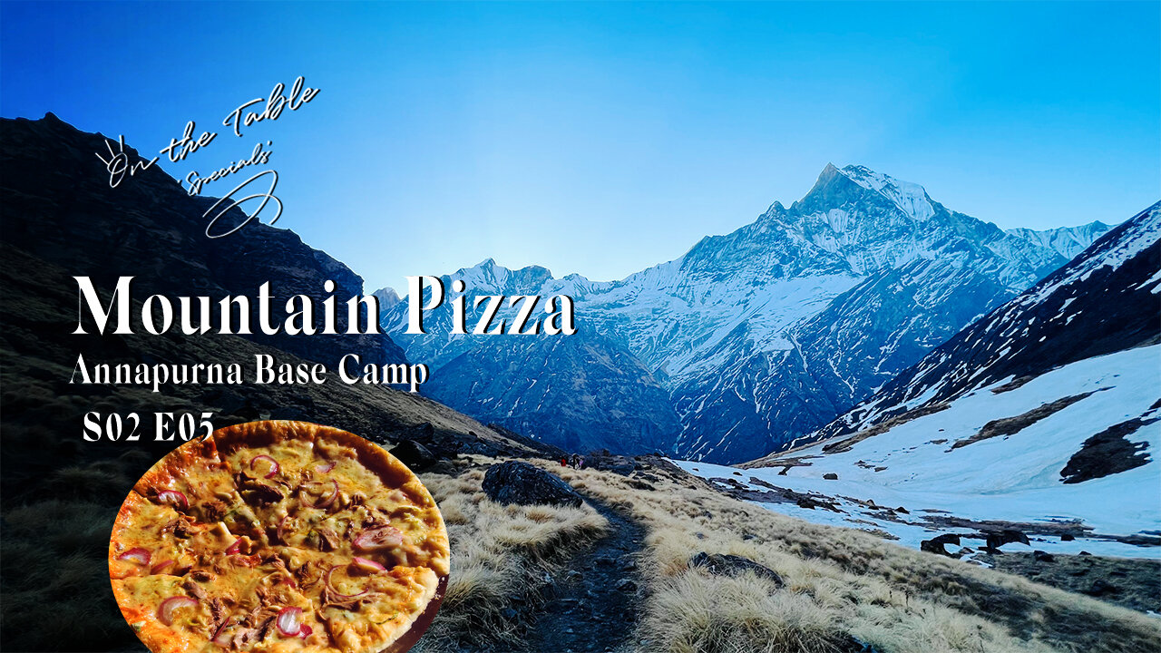 Pizza in the mountain | Annapurna Base Camp