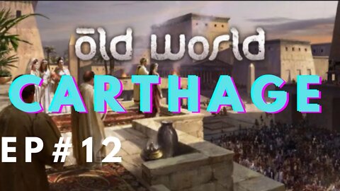 War with Egypt | Old World Strong Carthage ep#12