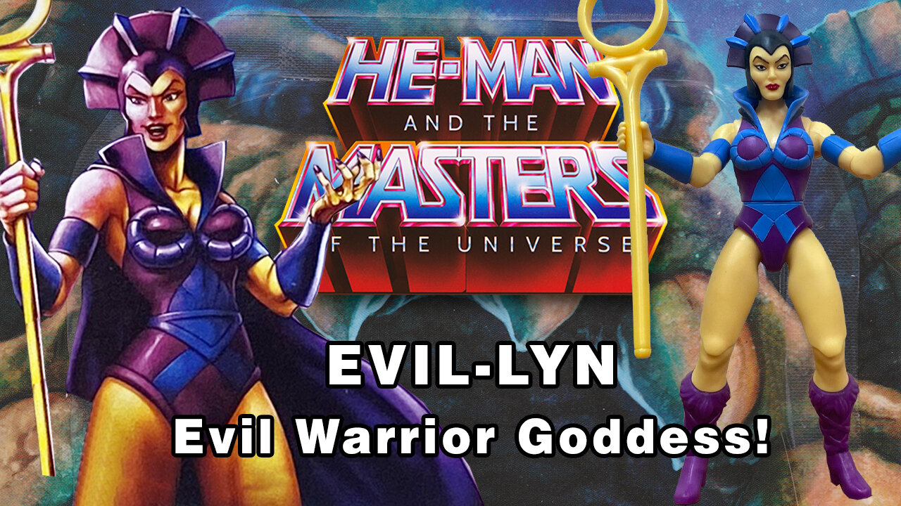 Evil-Lyn - He-Man and the Masters of the Universe Cartoon Collection - Unboxing & Review
