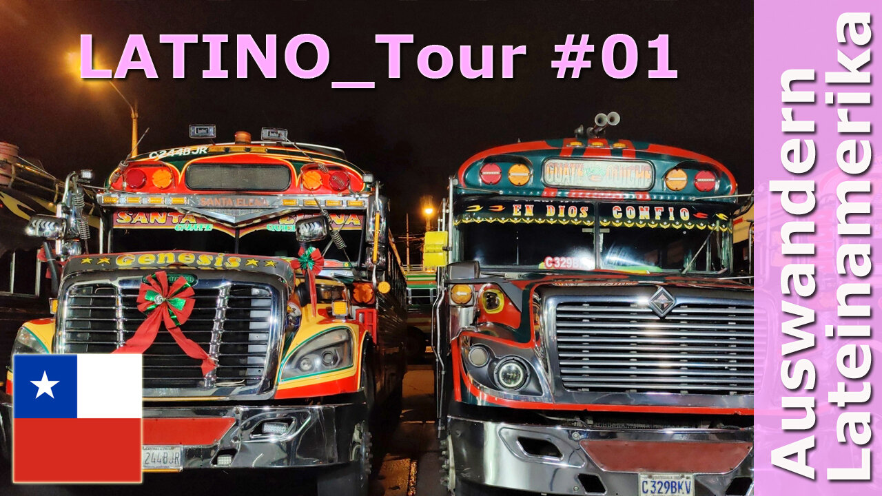 (249) CHILE - LATINO_Tour 01 mit Roman Topp | AUSWANDERN nach CHILE