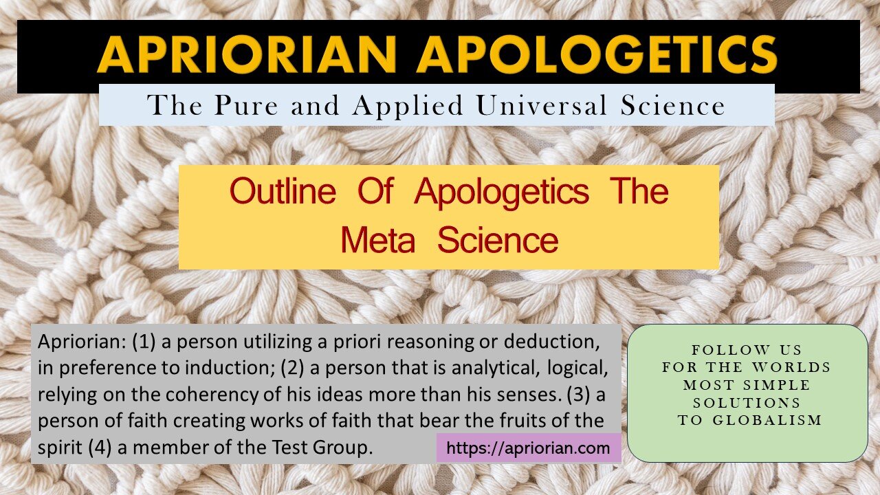 Outline Of Apologetics The Meta Science