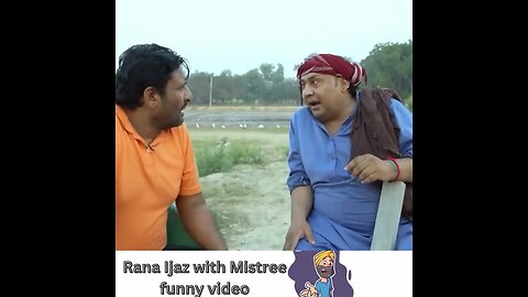 Rana ijaz mistree Funny video….