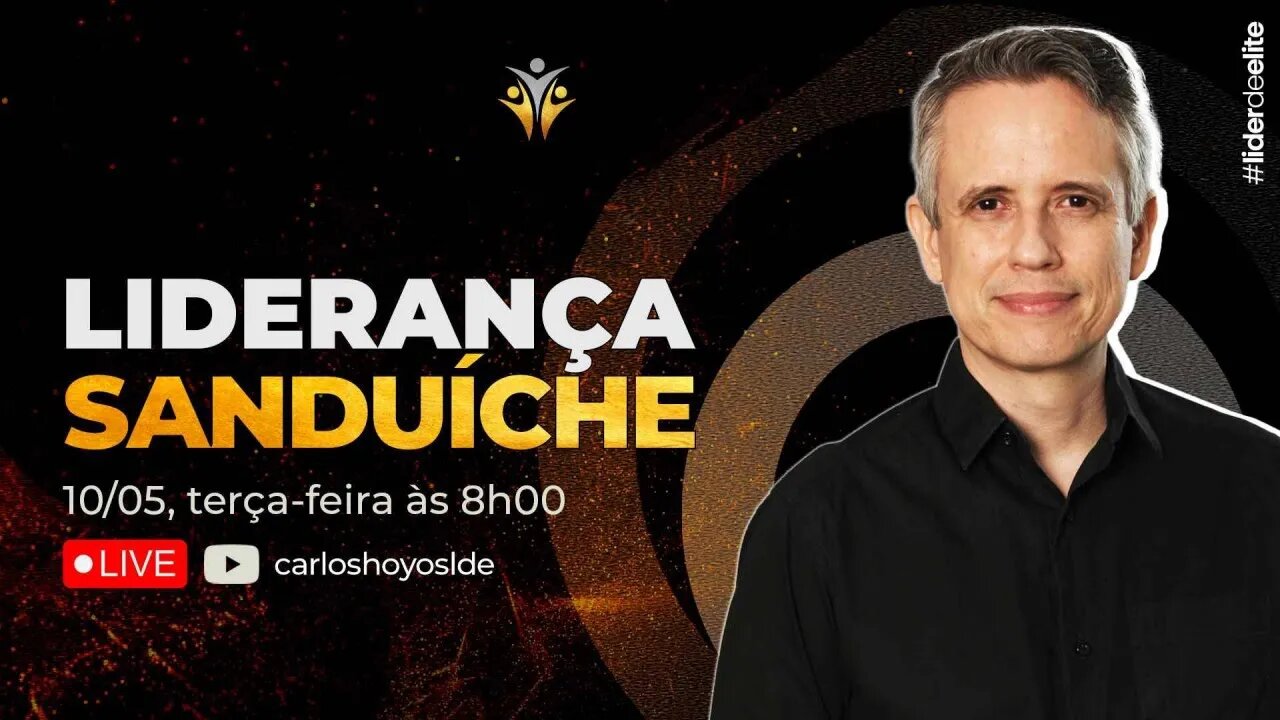 Líder De Elite LIVE #005 - Liderança Sanduíche