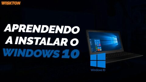 Aprendendo a instalar o Windows 10 (Formatando PC)