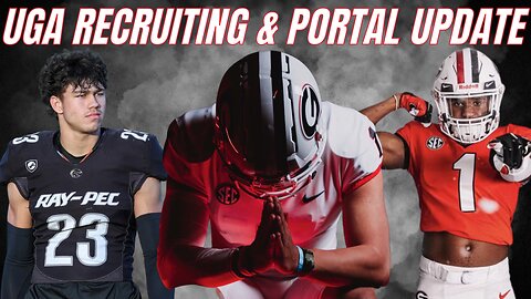Latest On UGA Recruiting & Transfer Portal