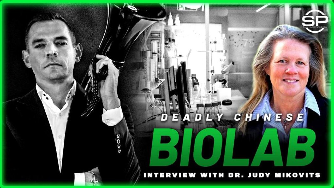 Stew Peters Show - Mysterious “Chinese” Biolab Raided By FBI