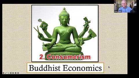 Dan Cozort, Buddhist Economics 2