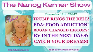 Trump Rings the BELL! FDA: Food Addiction! Rogan Changed History! RV Coming! Catch Your Dreams!