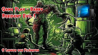 PC Game - Resident Evil (Barry Edition) #001