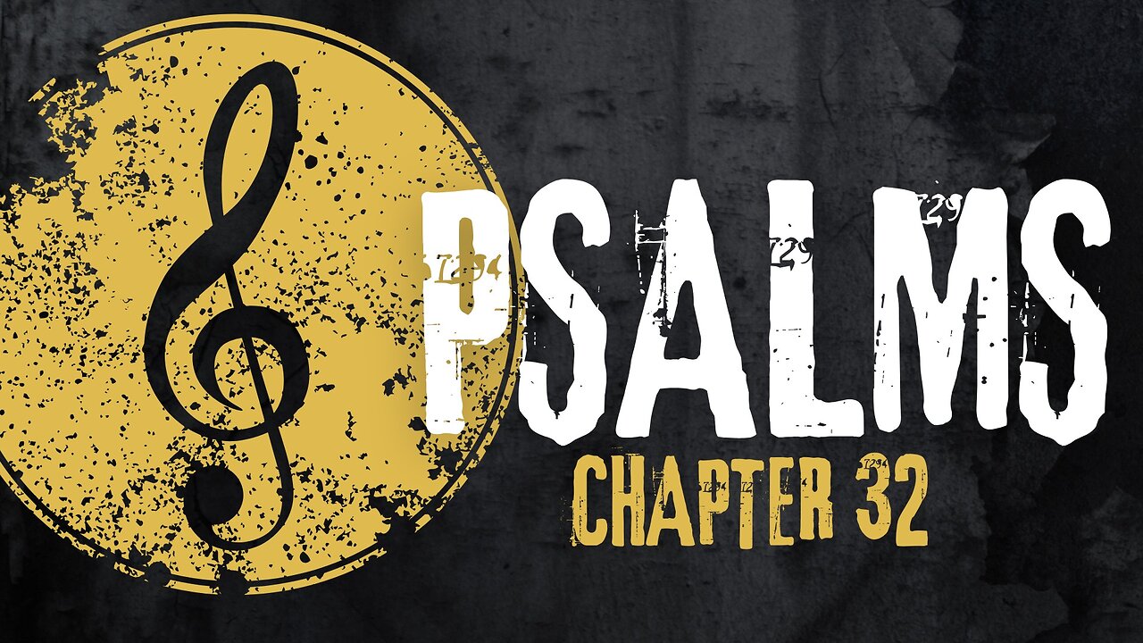 Psalm Chapter 32 Bible Overview