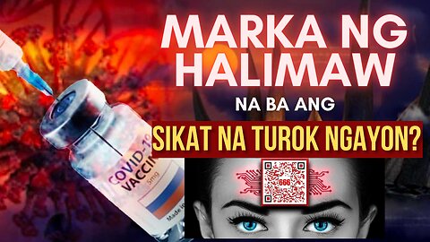 MARK OF THE BEAST 666 ba ang COVID19 Vaccine?