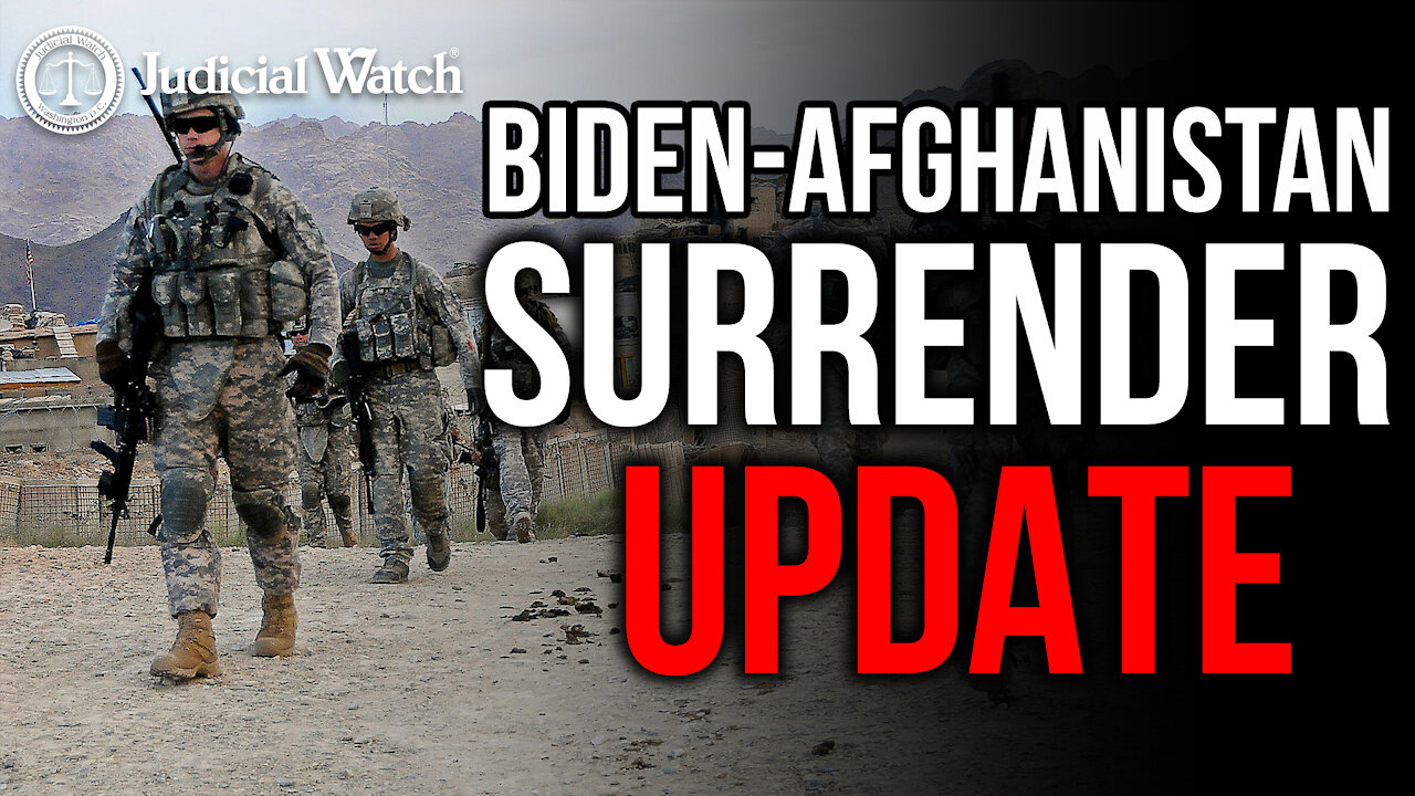 UPDATE: Biden’s Afghanistan SURRENDER Under INVESTIGATION