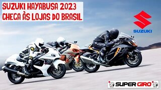 Suzuki Hayabusa 2023 chega às lojas do Brasil em agosto #CANALSUPERGIRO