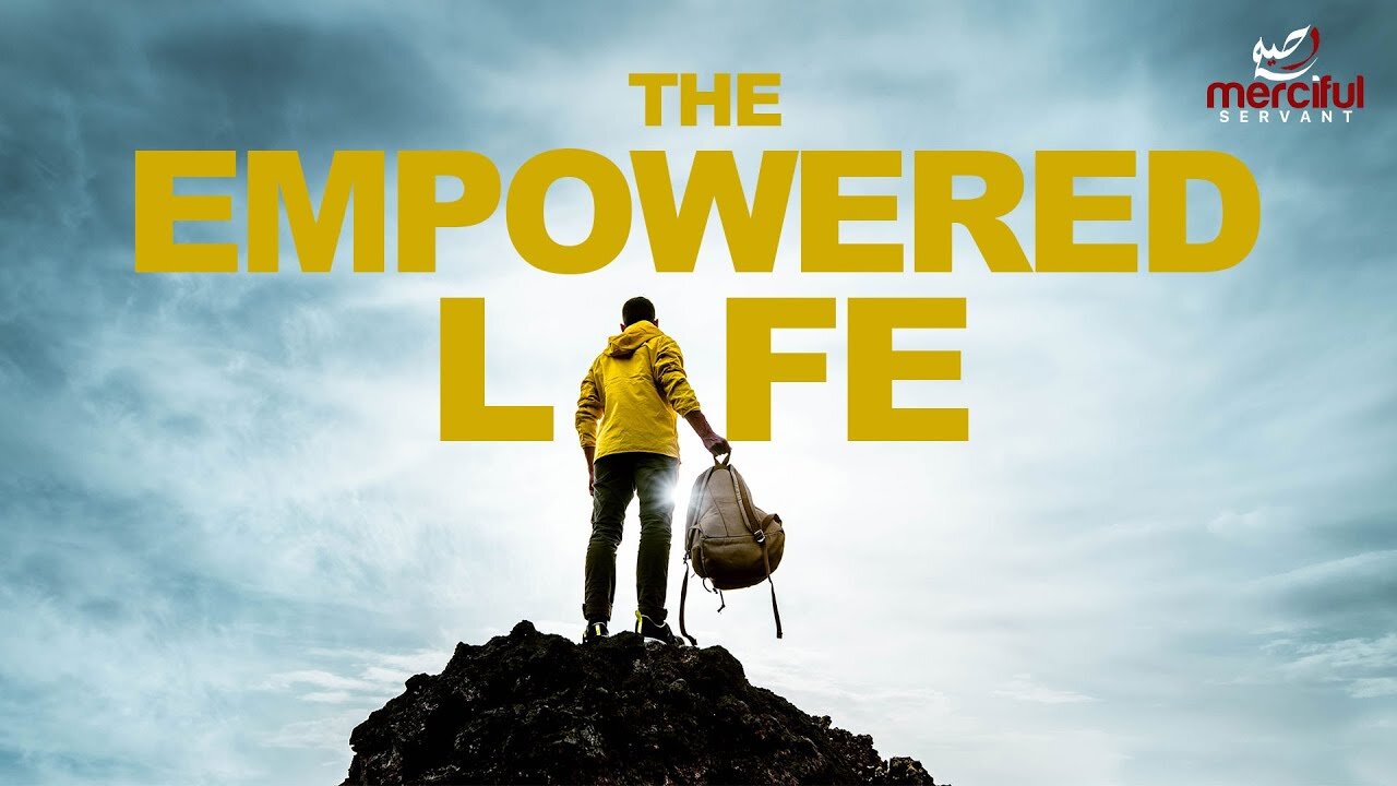 THE EMPOWERED LIFE @Ali.Hammuda