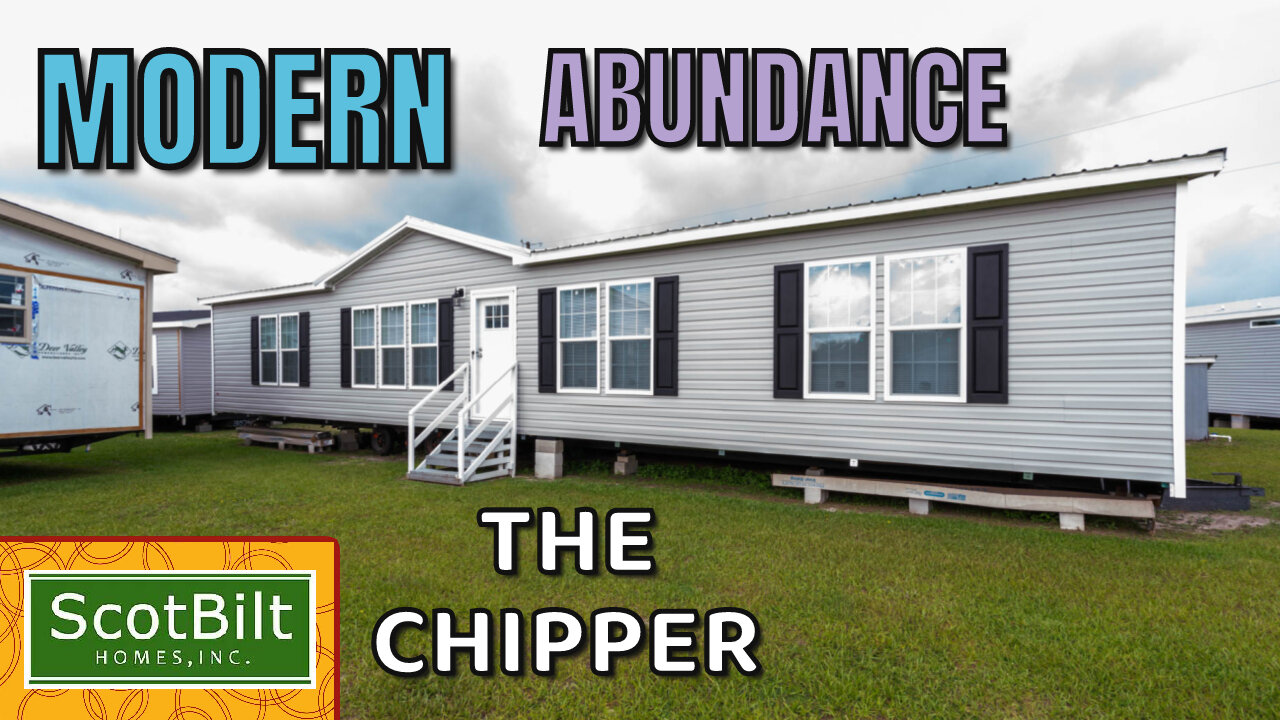 THE CHIPPER BY SCOTBILT , HOMES .INC MODERN ABUNDANCE FULL HOME TOUR | DIVINE MOBILE HOME CENTRAL |