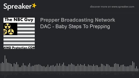 DAC - Baby Steps To Prepping