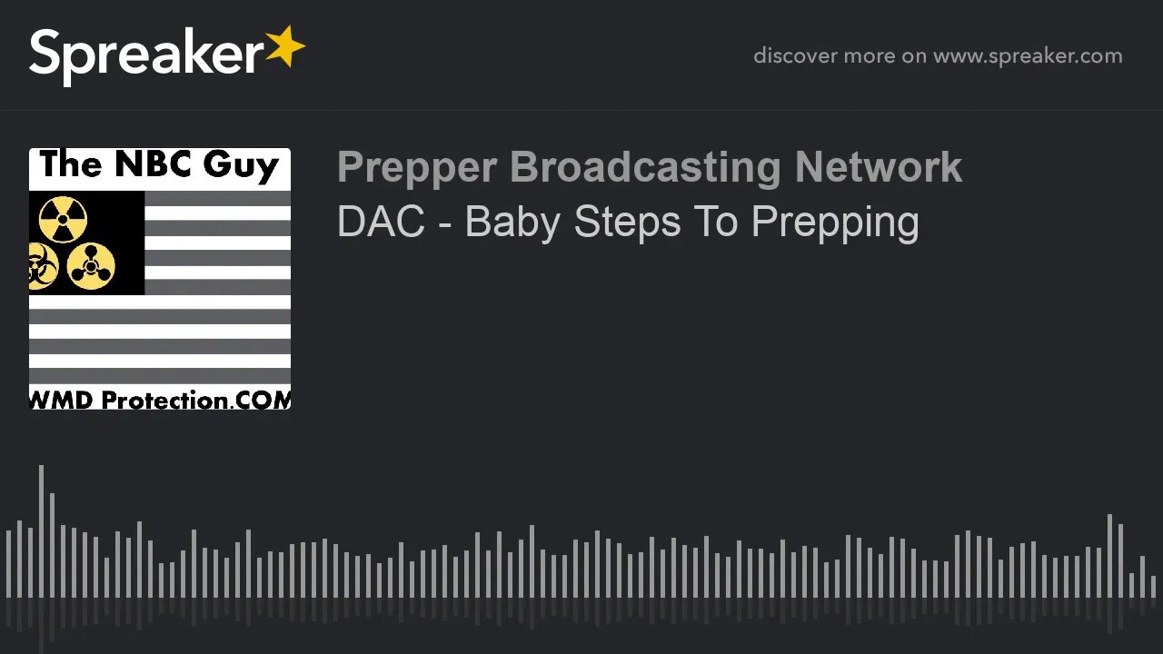 DAC - Baby Steps To Prepping