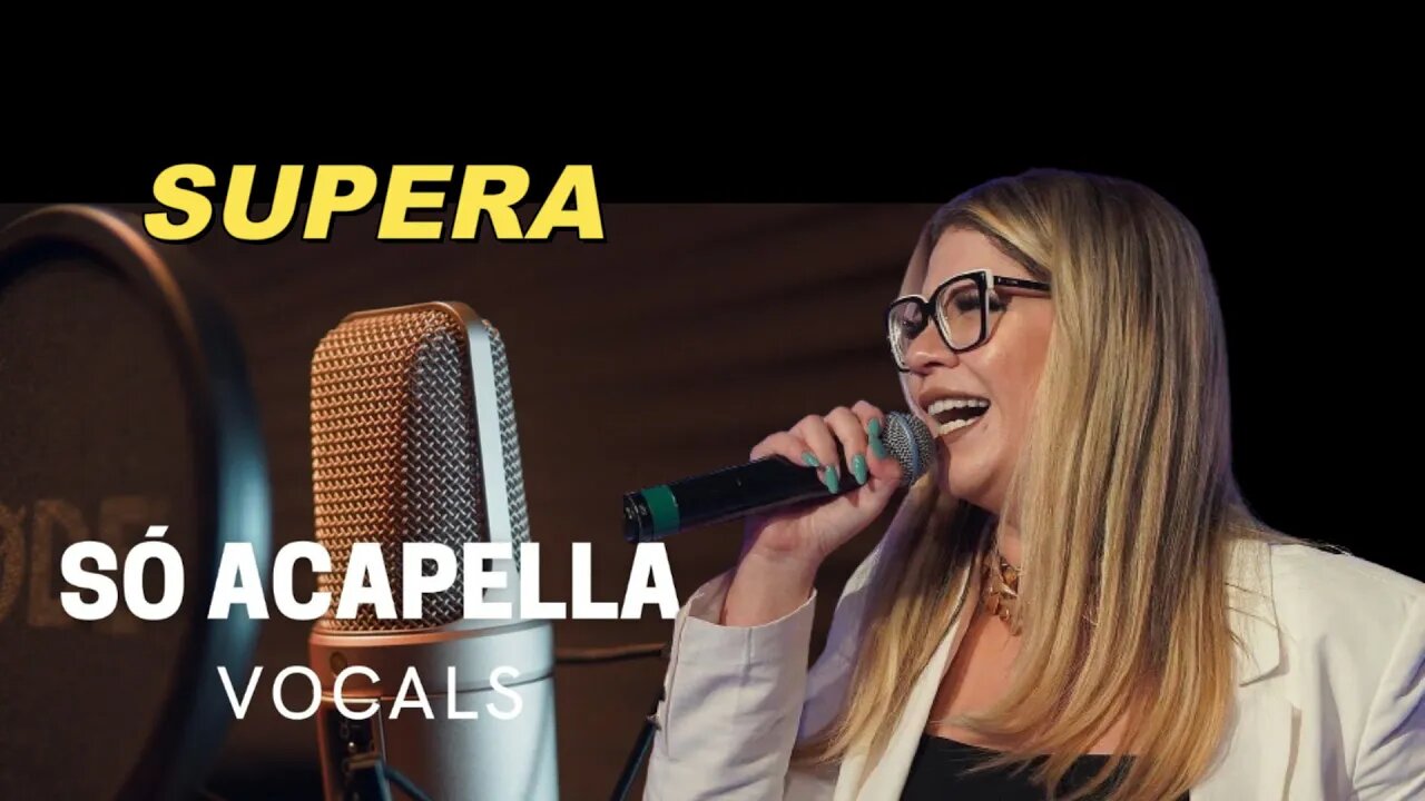 Supera - Marília Mendonça ACapella