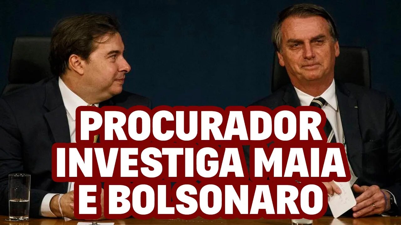 Procurador abre investigação contra Bolsonaro e Maia